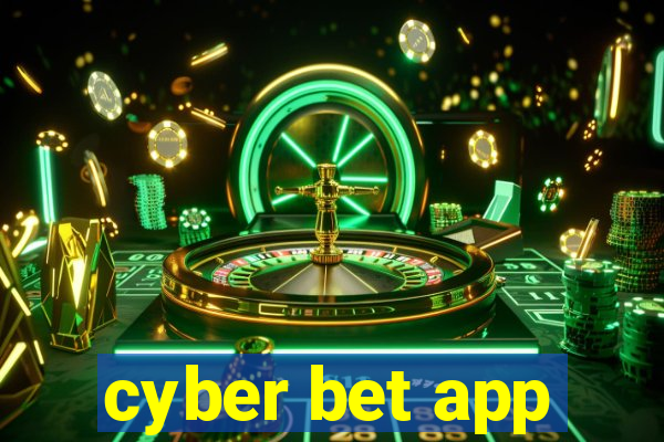 cyber bet app